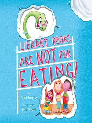 cover image of Library Books Are Not for Eating!